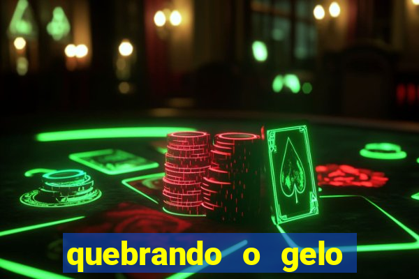 quebrando o gelo pdf download